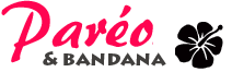 Paréo & Bandana, en vente en ligne, pour votre séjour balnéaire aux Açores